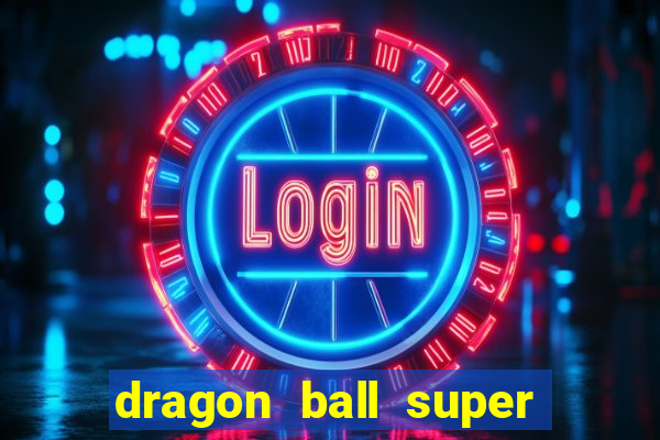 dragon ball super hero google drive